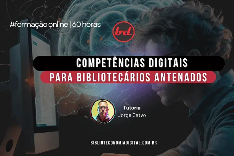 Competências Digitais para Bibliotecários Antenados