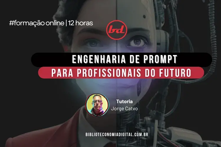 Engenharia de Prompt para Profissionais do Futuro