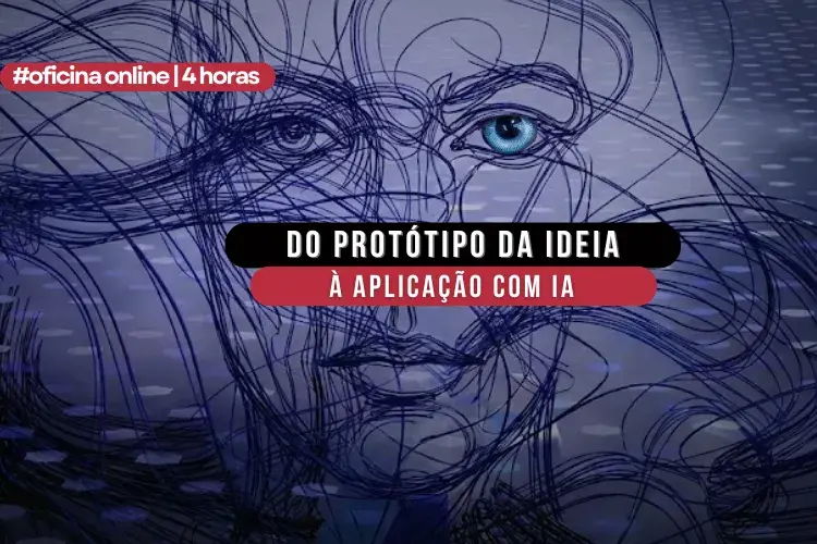 do protótipo à aplicaçãocom ia